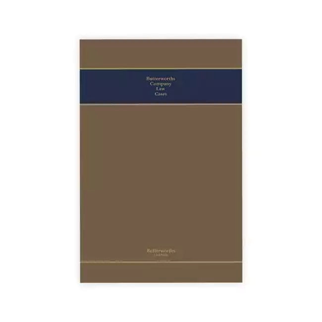 Butterworths Company Law Cases 1984 To 2011