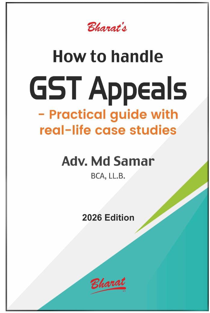 Adv Md Samar BCA LLB How to Handle GST Appeals Practical Guide with Real Life Case Studies